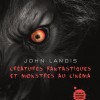 JohnLandis-MonstresAuCinema_01